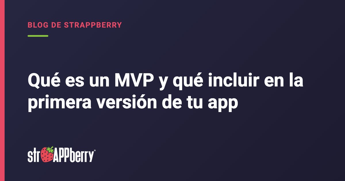 Portada del blog de Strappberry que explica qué es un MVP, con el título en blanco sobre fondo azul marino
